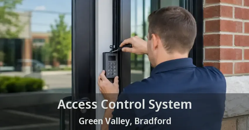 Access Control System Green Valley, Bradford - ON