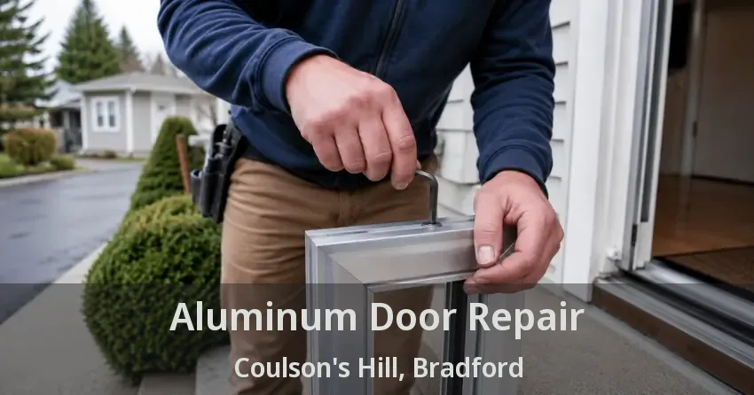 Aluminum Door Repair Coulson's Hill, Bradford - ON