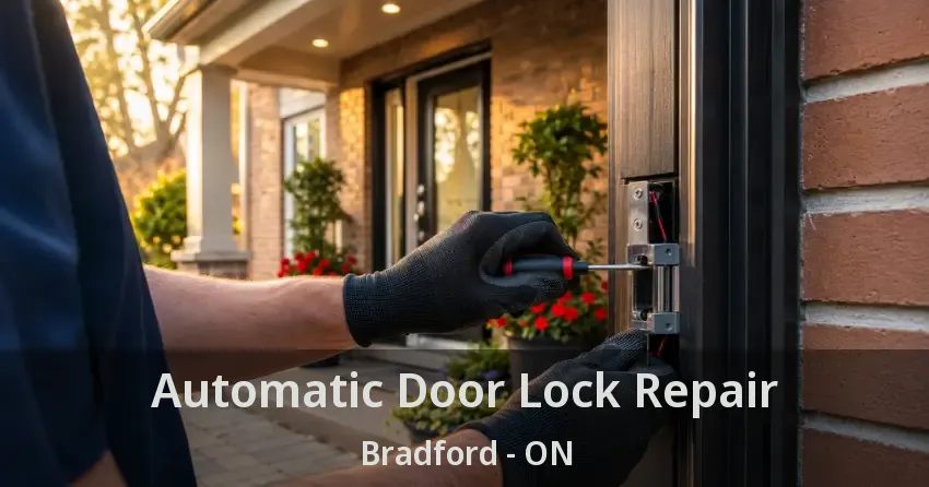 Automatic Door Lock Repair Bradford - ON