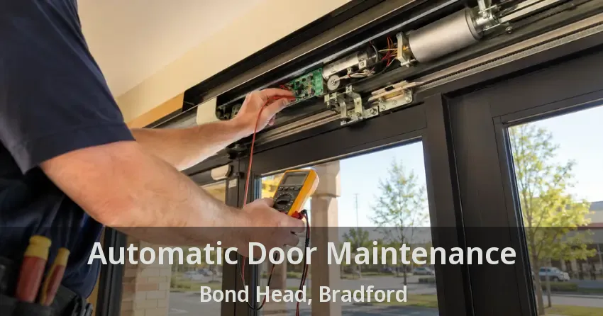 Automatic Door Maintenance Bond Head, Bradford - ON