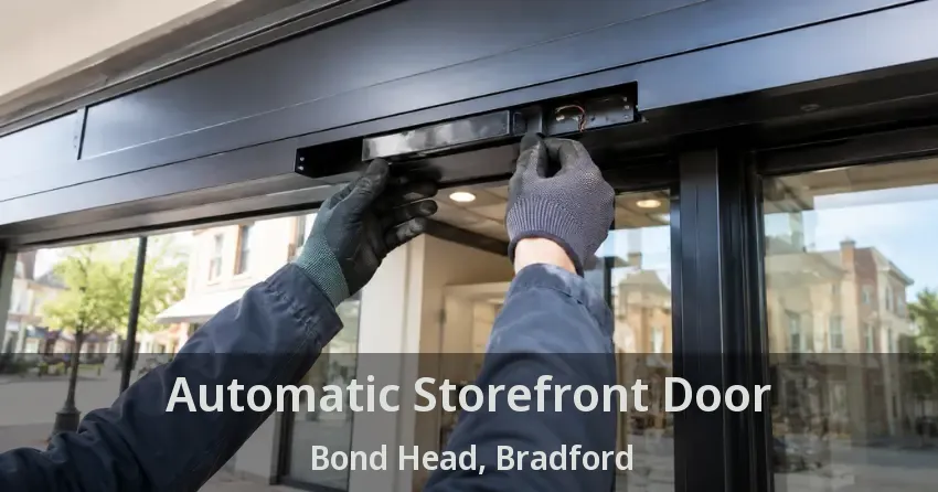 Automatic Storefront Door Bond Head, Bradford - ON