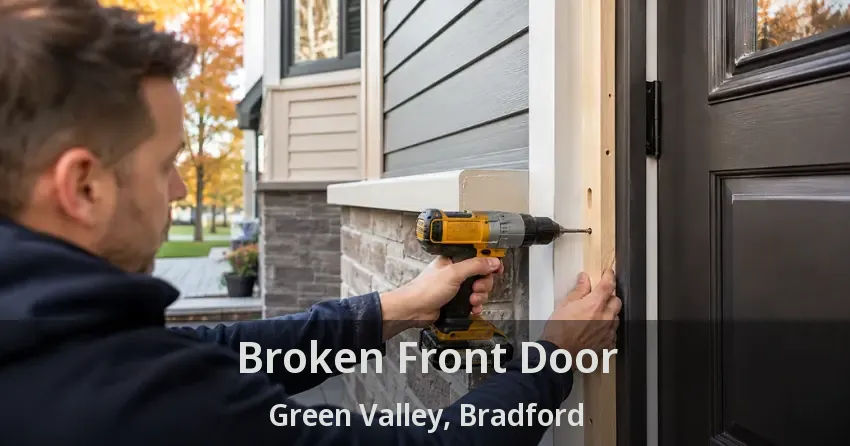 Broken Front Door Green Valley, Bradford - ON