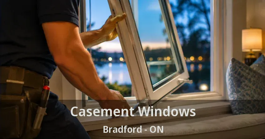 Casement Windows Bradford - ON