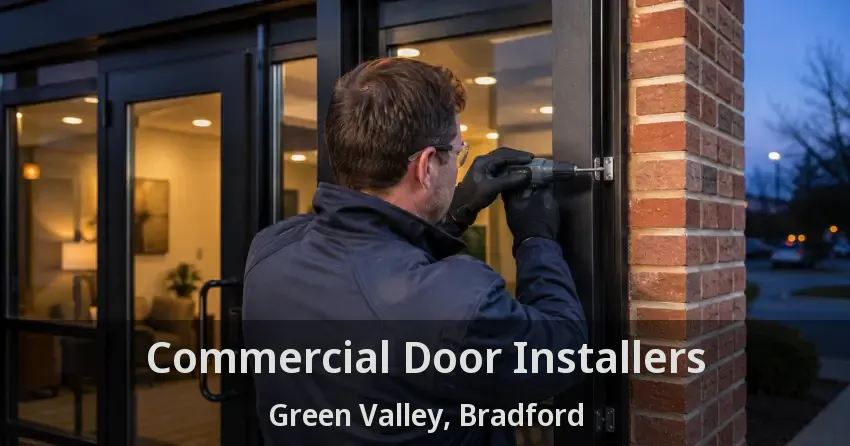 Commercial Door Installers Green Valley, Bradford - ON