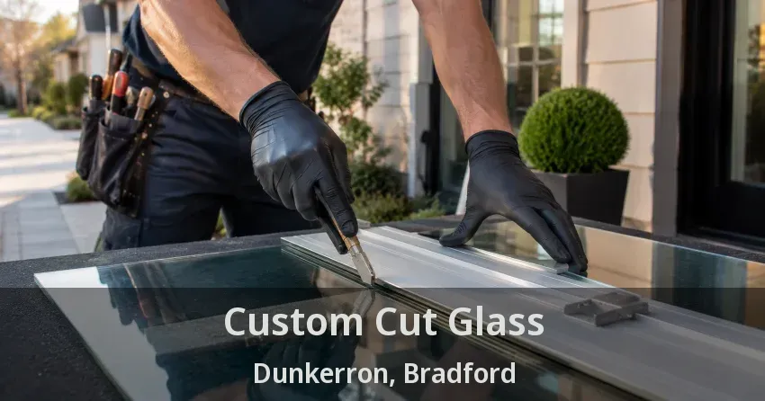 Custom Cut Glass Dunkerron, Bradford - ON