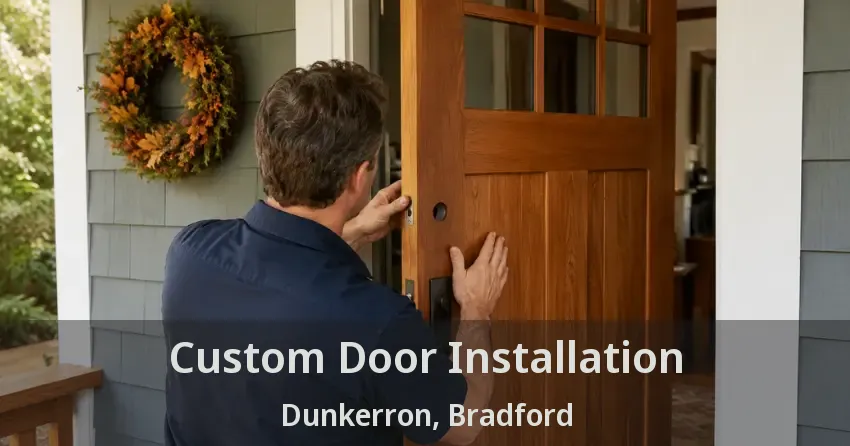 Custom Door Installation Dunkerron, Bradford - ON