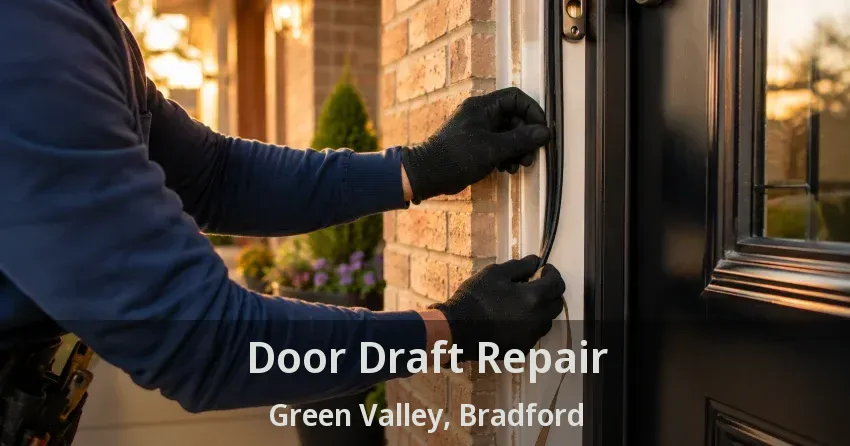 Door Draft Repair Green Valley, Bradford - ON