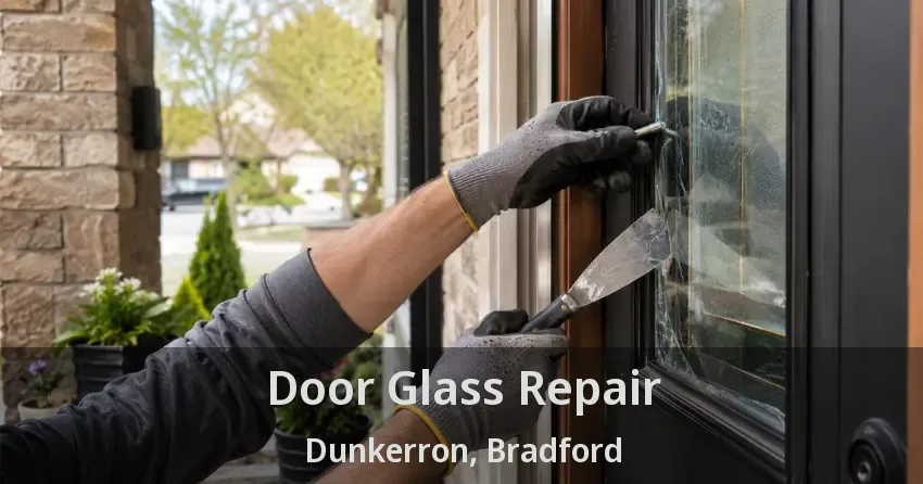 Door Glass Repair Dunkerron, Bradford - ON