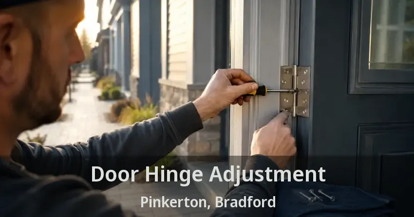 Door Hinge Adjustment Pinkerton, Bradford - ON