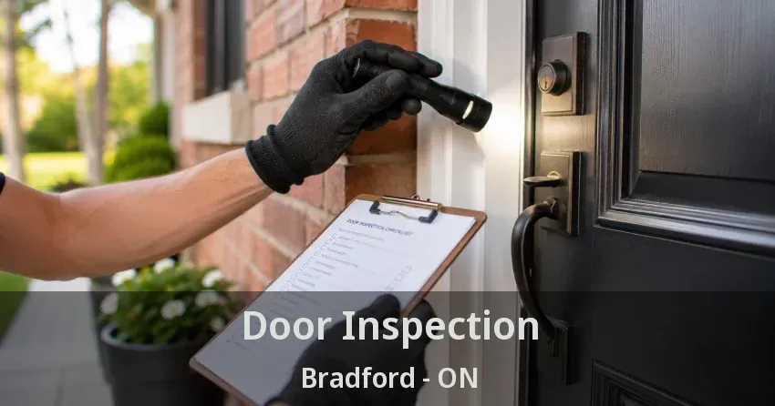 Door Inspection Bradford - ON