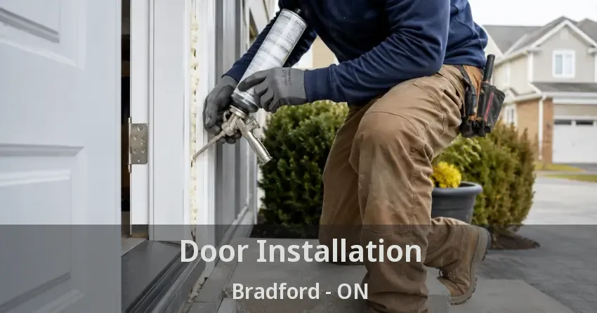Door Installation Bradford - ON