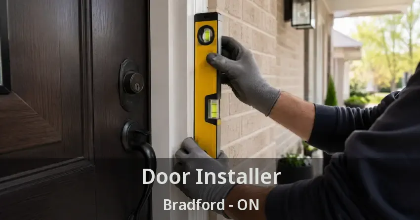 Door Installer Bradford - ON