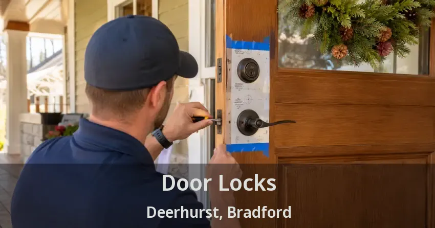 Door Locks Deerhurst, Bradford - ON