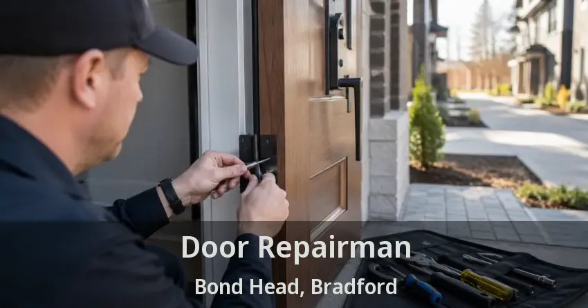Door Repairman Bond Head, Bradford - ON