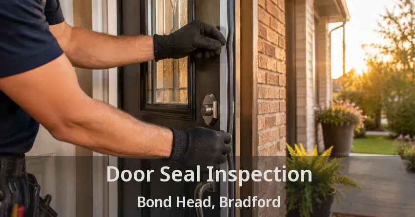 Door Seal Inspection Bond Head, Bradford - ON