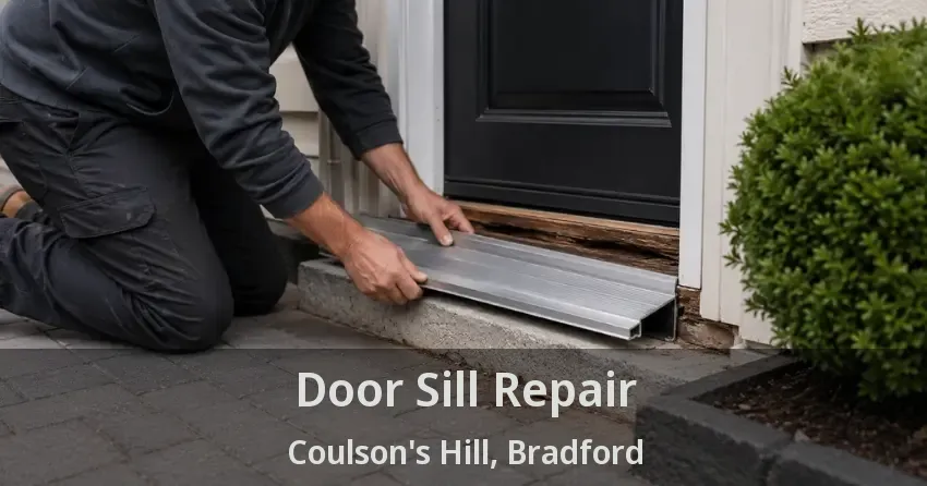 Door Sill Repair Coulson's Hill, Bradford - ON