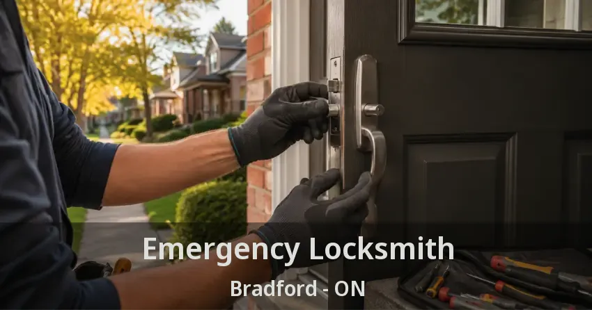 Emergency Locksmith Bradford - ON