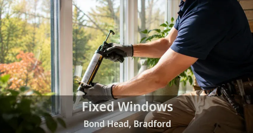 Fixed Windows Bond Head, Bradford - ON