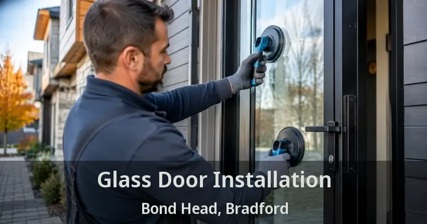 Glass Door Installation Bond Head, Bradford - ON