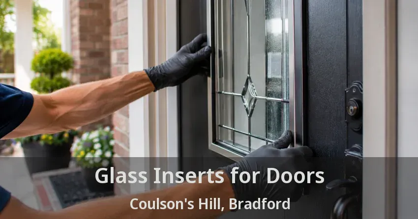 Glass Inserts for Doors Coulson's Hill, Bradford - ON