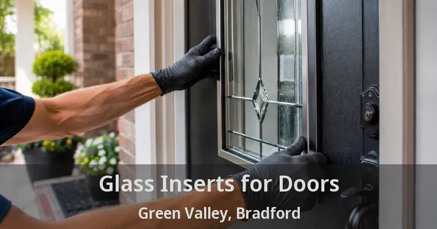 Glass Inserts for Doors Green Valley, Bradford - ON