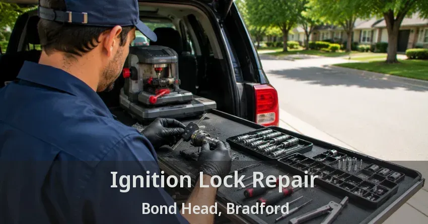 Ignition Lock Repair Bond Head, Bradford - ON