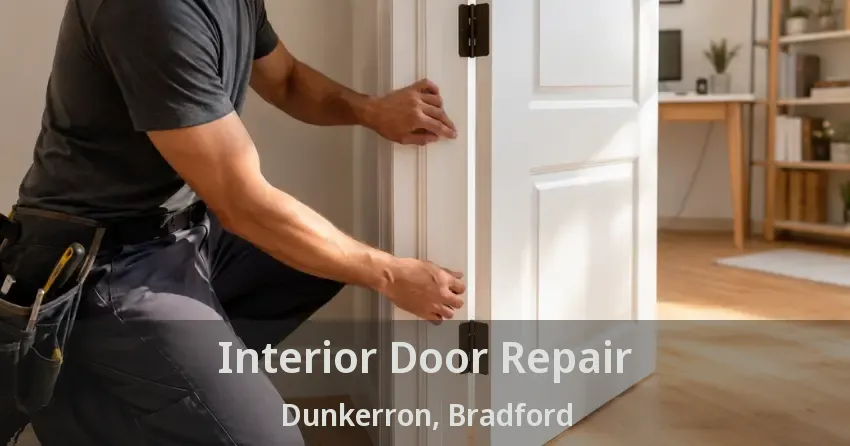 Interior Door Repair Dunkerron, Bradford - ON