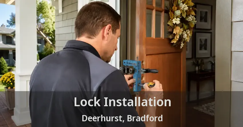 Lock Installation Deerhurst, Bradford - ON