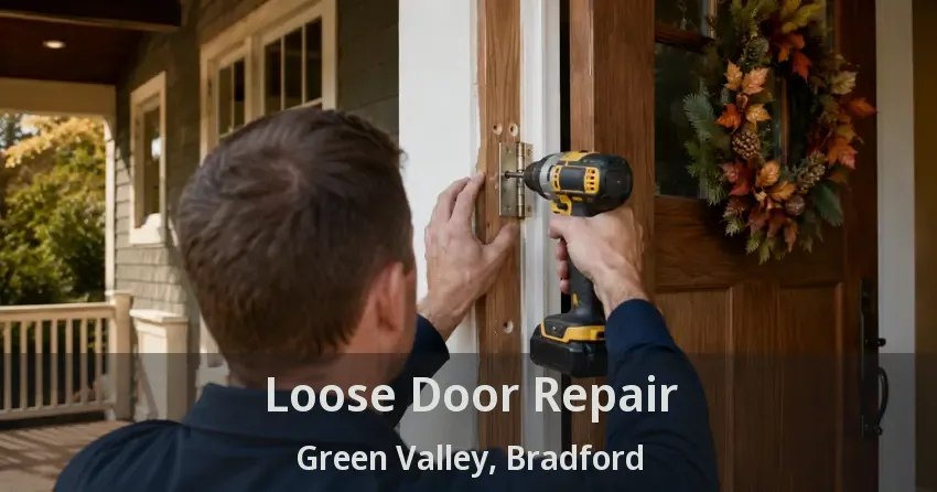 Loose Door Repair Green Valley, Bradford - ON