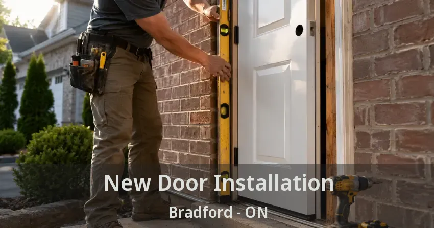 New Door Installation Bradford - ON