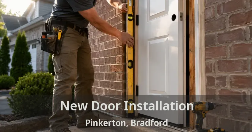 New Door Installation Pinkerton, Bradford - ON