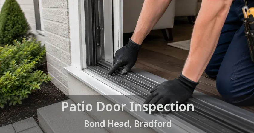 Patio Door Inspection Bond Head, Bradford - ON