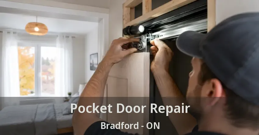 Pocket Door Repair Bradford - ON