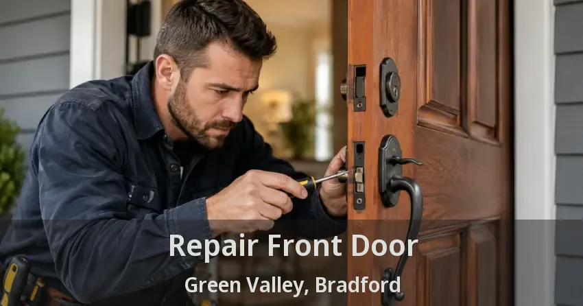 Repair Front Door Green Valley, Bradford - ON