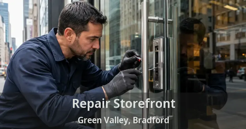 Repair Storefront Green Valley, Bradford - ON