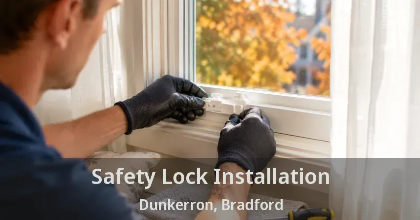 Safety Lock Installation Dunkerron, Bradford - ON