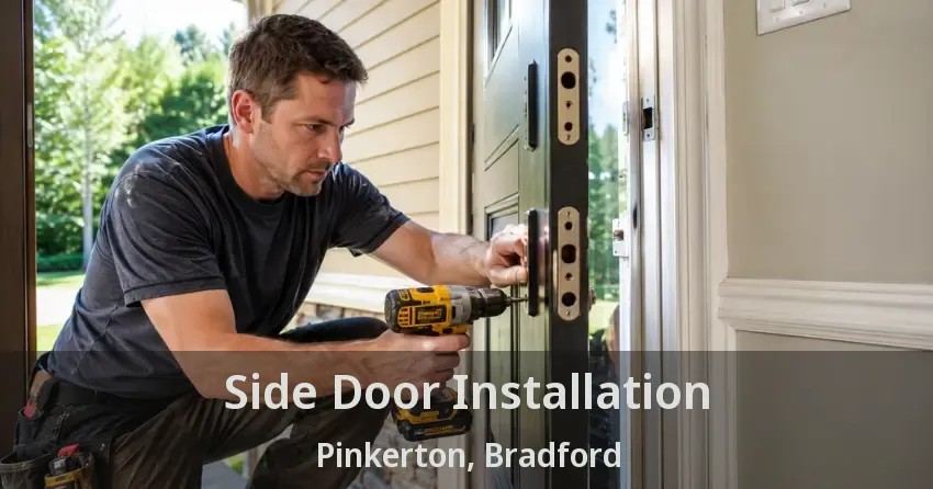 Side Door Installation Pinkerton, Bradford - ON