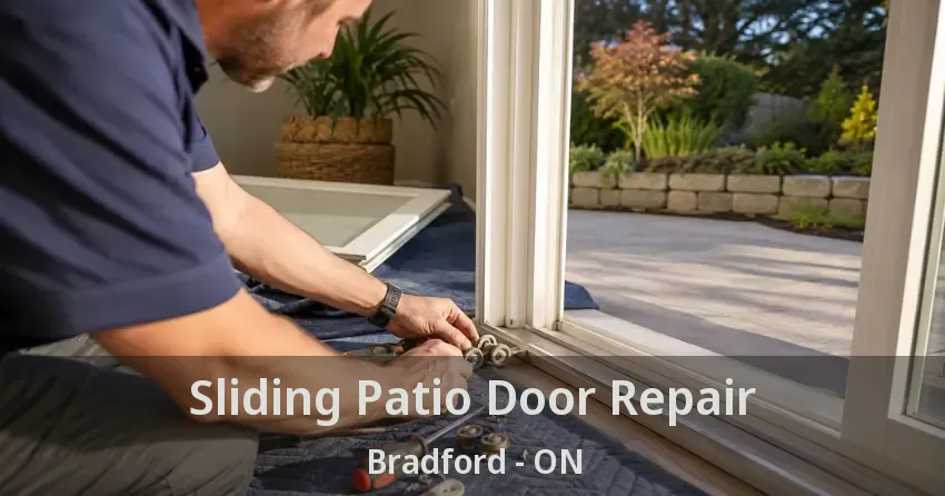 Sliding Patio Door Repair Bradford - ON