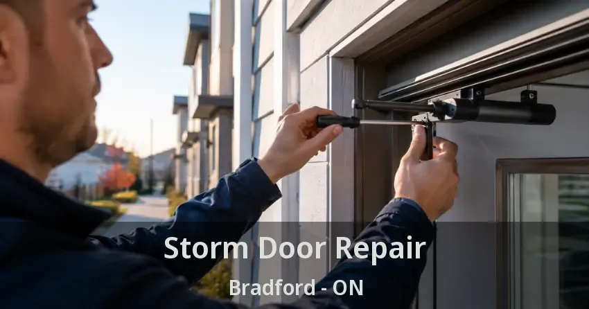 Storm Door Repair Bradford - ON