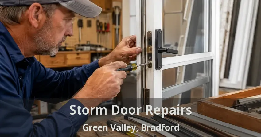 Storm Door Repairs Green Valley, Bradford - ON