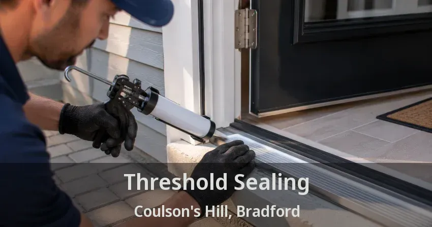 Threshold Sealing Coulson's Hill, Bradford - ON