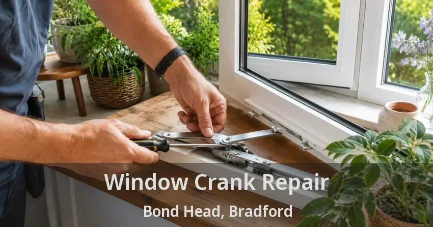 Window Crank Repair Bond Head, Bradford - ON