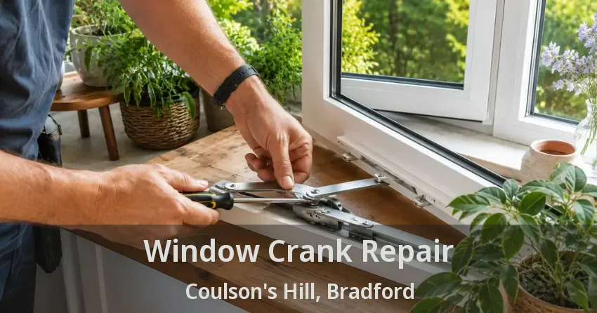 Window Crank Repair Coulson's Hill, Bradford - ON